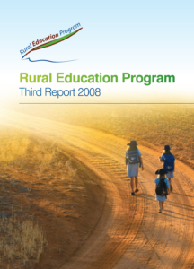 Rural Education Program, Third Report 2008